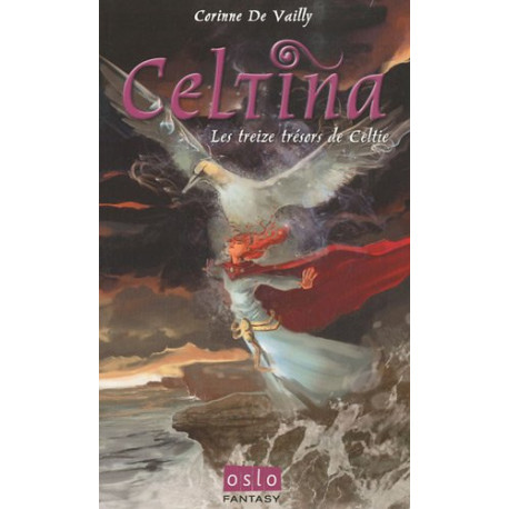 CELTINA - T2 - LES TREIZE TRESORS DE CELTIE