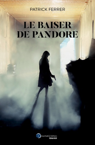LE BAISER DE PANDORE