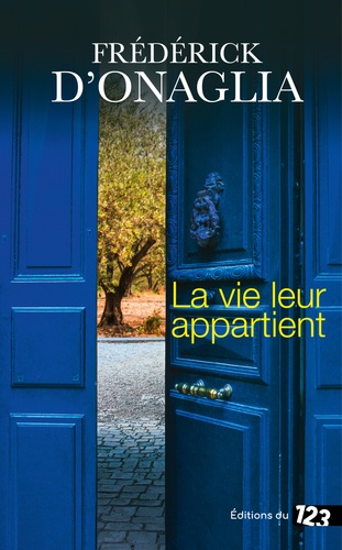 LA VIE LEUR APPARTIENT