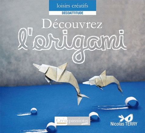 DECOUVREZ L'ORIGAMI