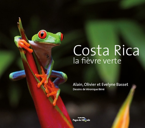 COSTA RICA - LA FIEVRE VERTE