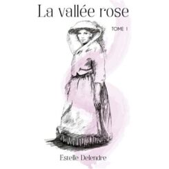 LA VALLEE ROSE