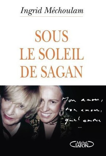 SOUS LE SOLEIL DE SAGAN