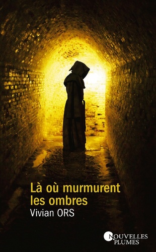 LA OÙ MURMURENT LES OMBRES