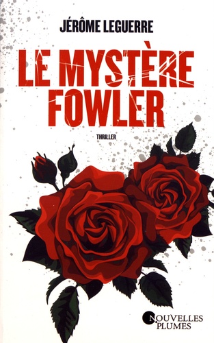 LE MYSTERE FOWLER