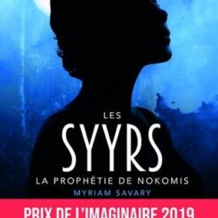 LES SYYRS T1 - LA PROPHETIE DE NOKOMIS