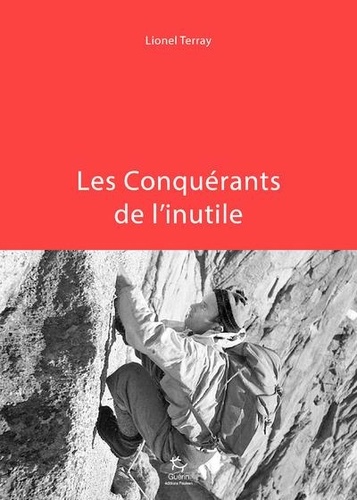 LES CONQUERANTS DE L'INUTILE