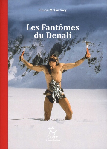LES FANTOMES DU DENALI