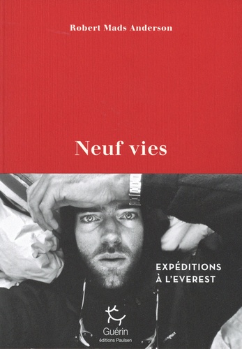 NEUF VIES - EXPEDITIONS A L'EVEREST