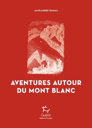 AVENTURES AUTOUR DU MONT BLANC