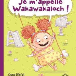 JE M'APPELLE WAKAWAKALOCH !