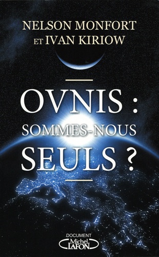 OVNIS : SOMMES-NOUS SEULS ?