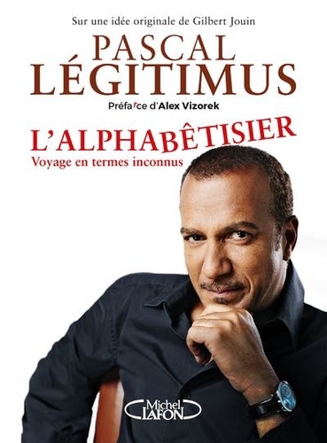 L'ALPHABETISIER VOYAGES EN TERMES INCONNUS