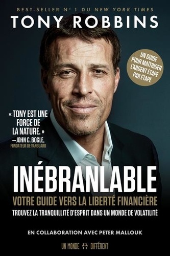 INEBRANLABLE - VOTRE GUIDE VERS LA LIBERTE FINANCIERE