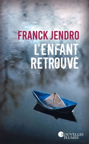L´ENFANT RETROUVE