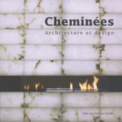 CHEMINEES - ARCHITECTURE ET DESIGN