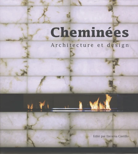 CHEMINEES - ARCHITECTURE ET DESIGN