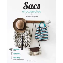 COUDRE C'EST FACILE HORS SERIE - SACS ET ACCESSOIRES