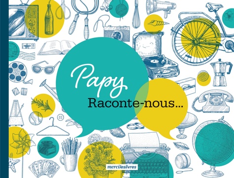PAPY RACONTE-NOUS...
