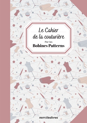 LE CAHIER DE LA COUTURIERE