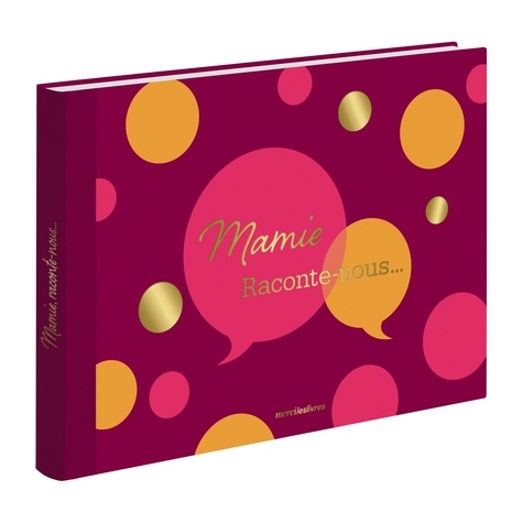 MAMIE, RACONTE-NOUS... COLLECTOR