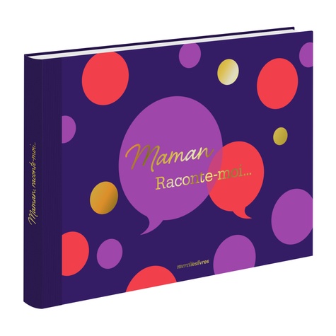MAMAN, RACONTE-MOI... COLLECTOR