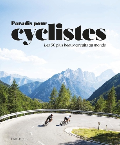 PARADIS POUR CYCLISTES