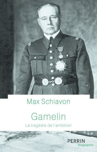 GAMELIN - LA TRAGEDIE DE L'AMBITION