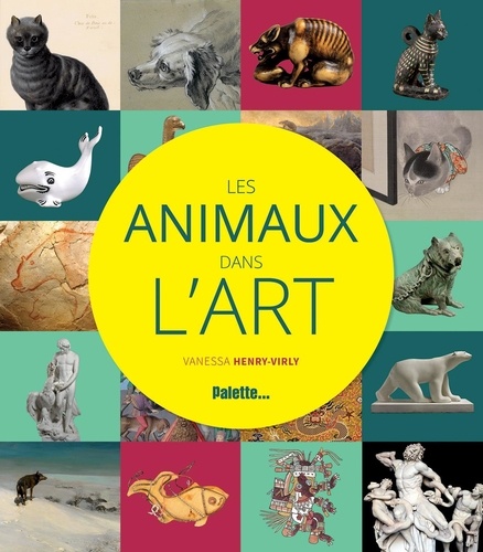 LES ANIMAUX DANS L'ART