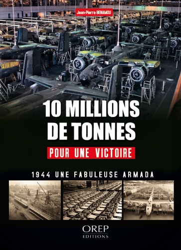 10 MILLIONS DE TONNES POUR UNE VICTOIRE