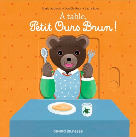 PETIT OURS BRUN - A TABLE !