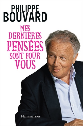 MES DERNIERES PENSEES SONT POUR VOUS