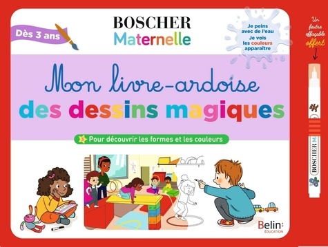 MON LIVRE-ARDOISE DES DESSINS MAGIQUES - POUR DECOUVRIR LES FORMES ET LES COULEURS