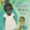 UNE POUPEE POUR MAMAN - POUPEE AKUA-BA