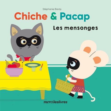 CHICHE & PACAP - LES MENSONGES