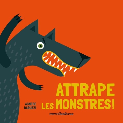 ATTRAPE LES MONSTRES !