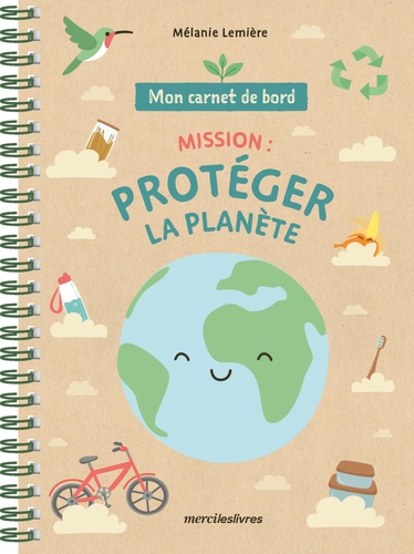 MISSION : PROTEGER LA PLANETE