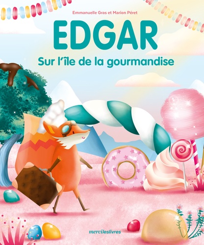 EDGAR - SUR L'ILE DE LA GOURMANDISE