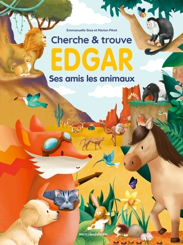 CHERCHE ET TROUVE EDGAR - SES AMIS LES ANIMAUX