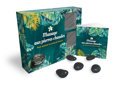 MASSAGE AUX PIERRES CHAUDES - POUR APAISER LE CORPS ET L'ESPRIT