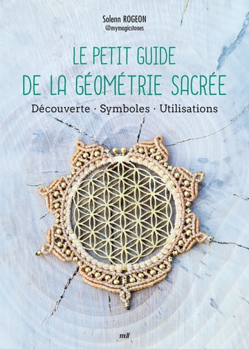 LE PETIT GUIDE DE LA GEOMETRIE SACREE