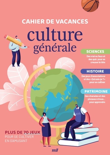 CAHIER DE VACANCES - CULTURE GENERALE