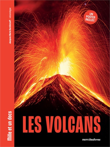 MILLE ET UN DOCS - LES VOLCANS