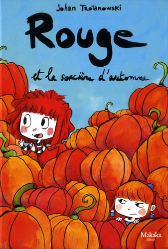 ROUGE ET LA SORCIERE D’AUTOMNE