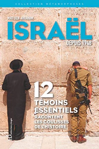 METAMORPHOSES D'ISRAEL DEPUIS 1948 - METAMORPHOSES D'UNE NATION