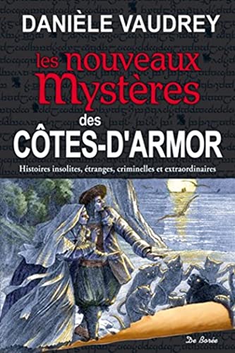 LES NOUVEAUX MYSTERES DES COTES D'ARMOR