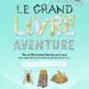 LE GRAND LIVRE DE L'AVENTURE