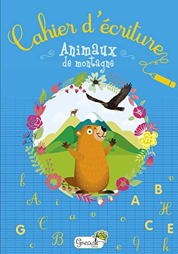 CAHIER D'ECRITURE ANIMAUX DE MONTAGNE