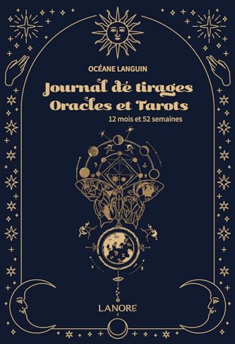 JOURNAL DE TIRAGES, ORACLES ET TAROTS