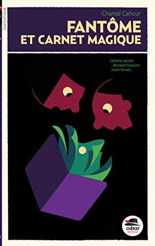 FANTOME ET CARNET MAGIQUE